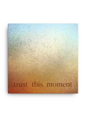 Canvas Art Print with message of trust